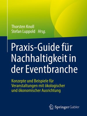 cover image of Praxis-Guide für Nachhaltigkeit in der Eventbranche